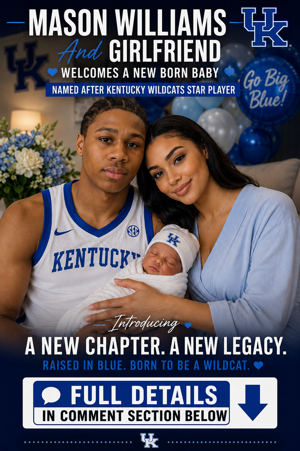 🚨BREAKING: Mason Williams And Girlfriend Welcome Newborn Baby — But The Name Chosen Has Kentucky Fans Completely Shocked… FULL DETAILS IN SECTION BELOW ⤵️